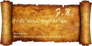 Fröschl Madléna névjegykártya